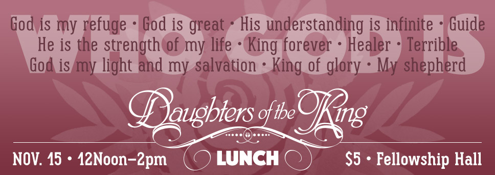 Join us for the Daughters of the King Lunch on Nov. 15th